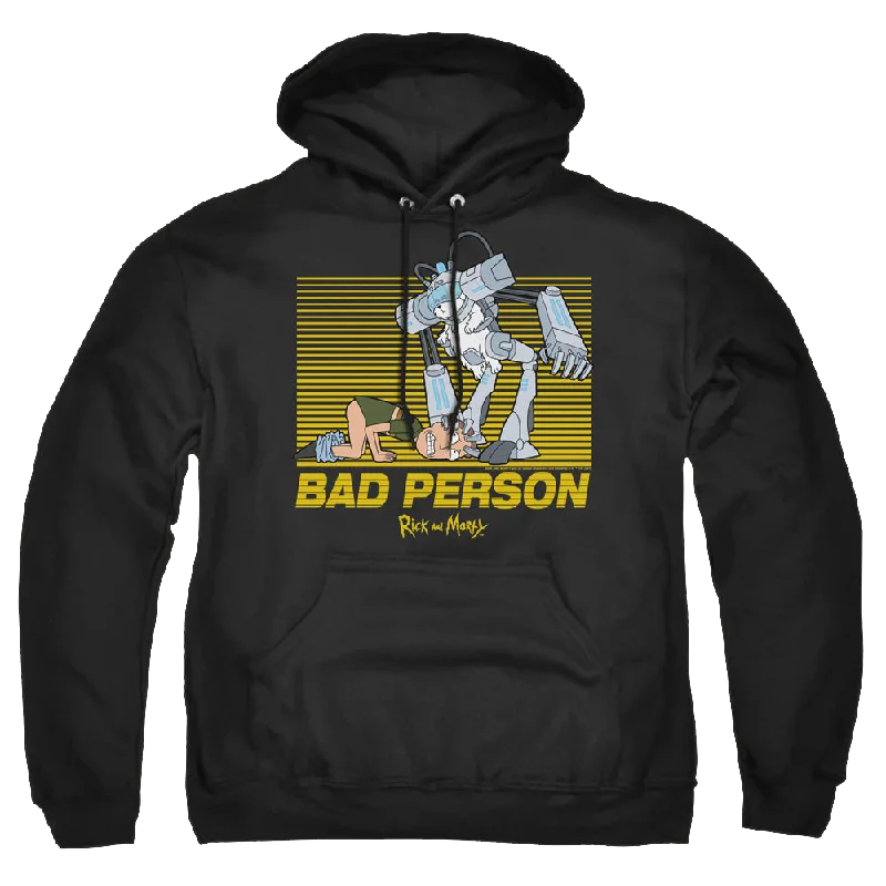 Rick and Morty Bad Person - Pullover Hoodie